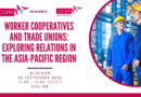 Webinar: Worker cooperatives and trade unions: Exploring relations in the Asia-Pacific region